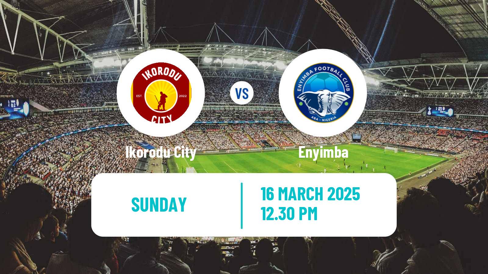 Soccer Nigerian Premier League Ikorodu City - Enyimba