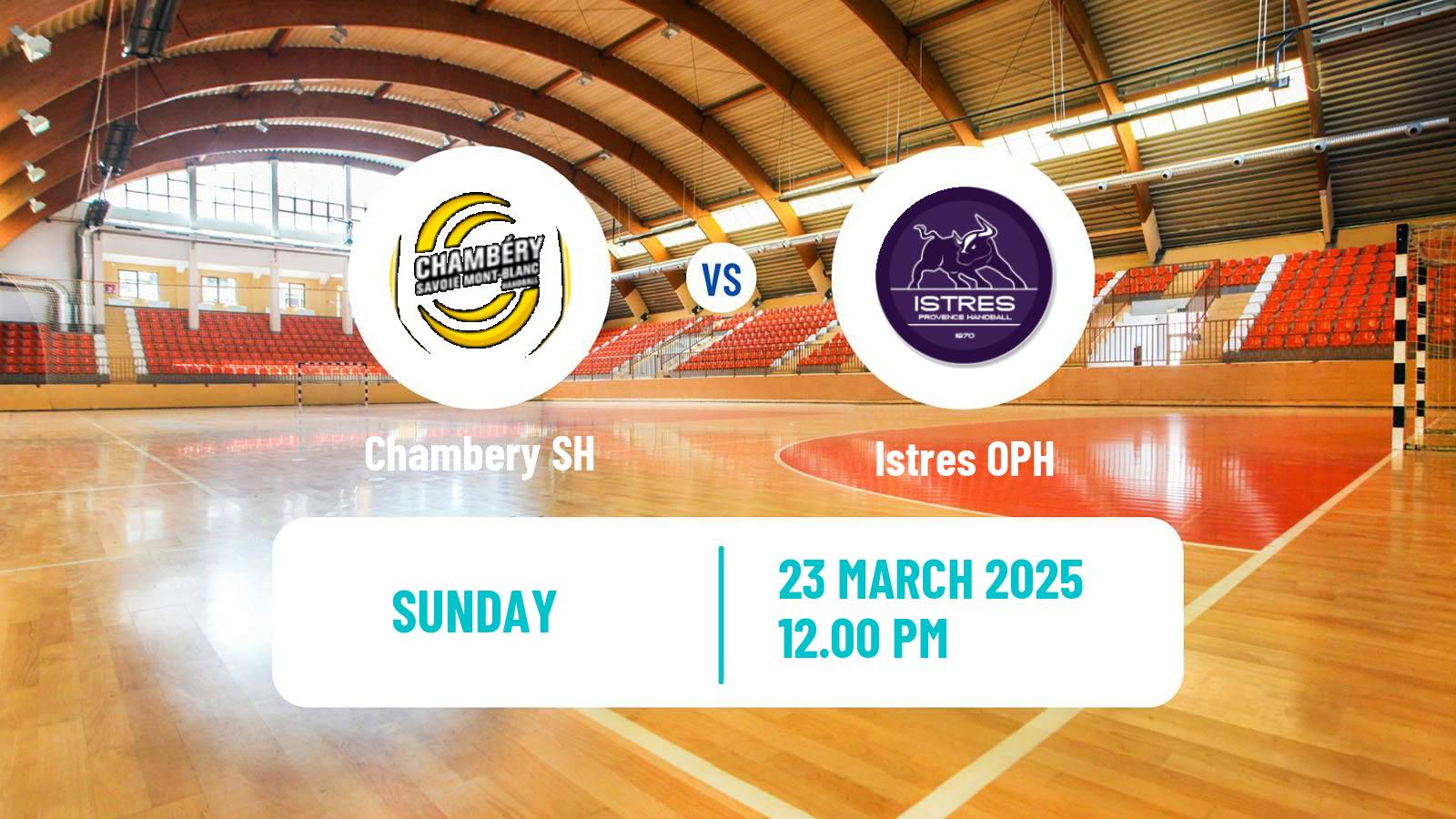 Handball French Starligue Handball Chambery SH - Istres OPH