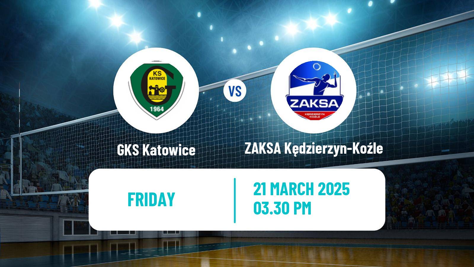 Volleyball Polish PlusLiga GKS Katowice - ZAKSA Kędzierzyn-Koźle