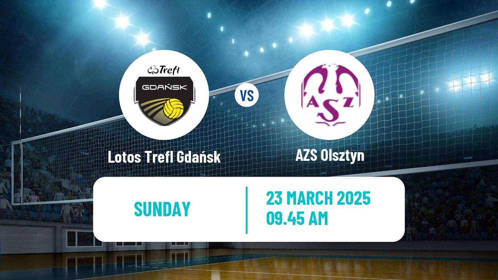 Volleyball Polish PlusLiga Lotos Trefl Gdańsk - AZS Olsztyn