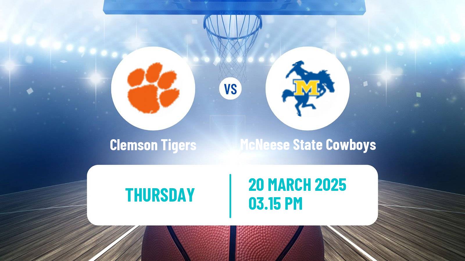 Basketball NCAA College Basketball Clemson Tigers - McNeese State Cowboys