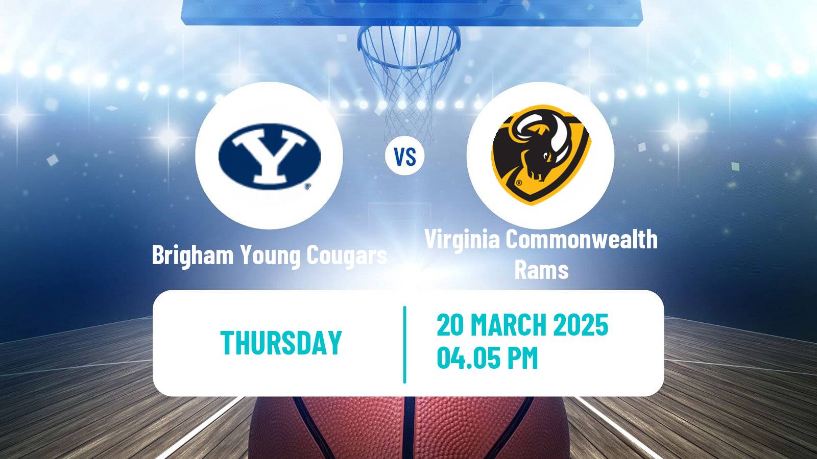 Basketball NCAA College Basketball Brigham Young Cougars - Virginia Commonwealth Rams