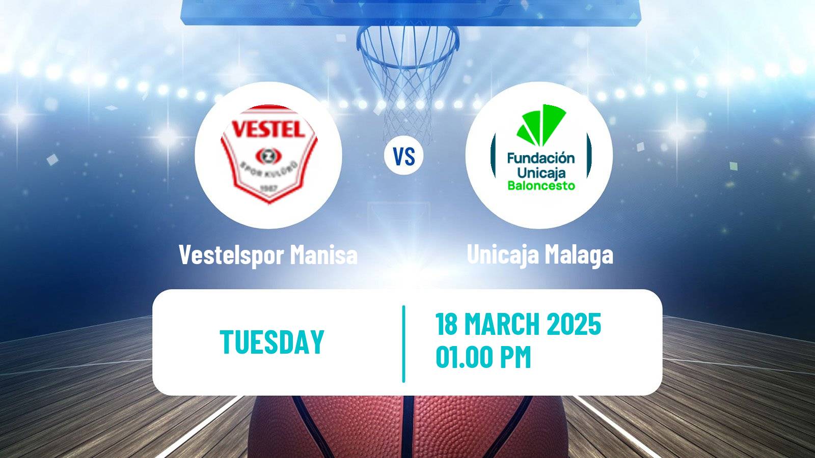 Basketball Champions League Basketball Vestelspor Manisa - Unicaja Malaga
