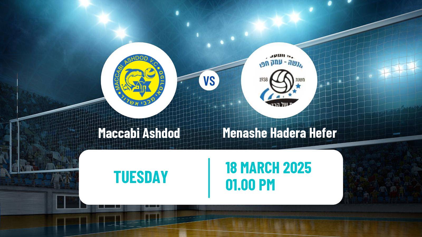 Volleyball Israeli Premier League Volleyball Maccabi Ashdod - Menashe Hadera Hefer