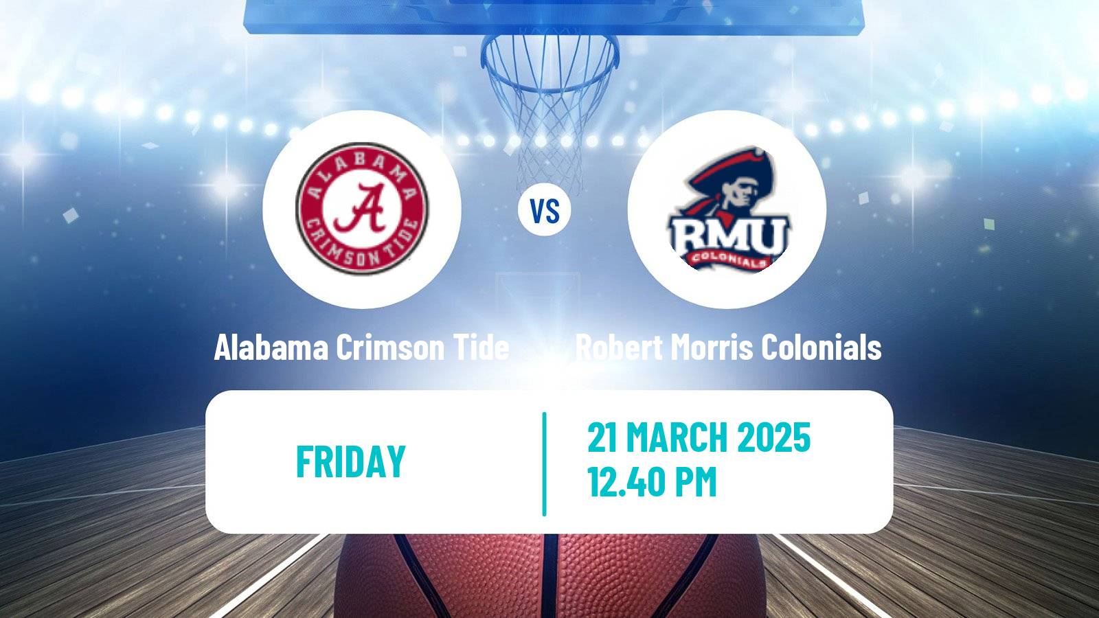 Basketball NCAA College Basketball Alabama Crimson Tide - Robert Morris Colonials