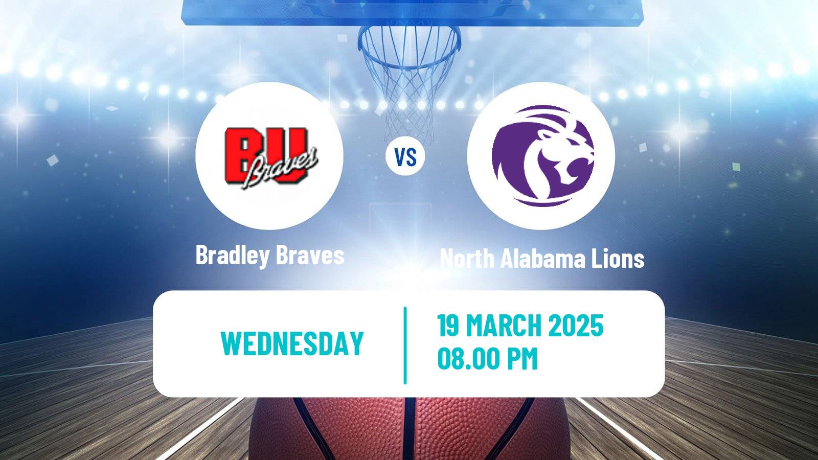 Basketball NIT Bradley Braves - North Alabama Lions