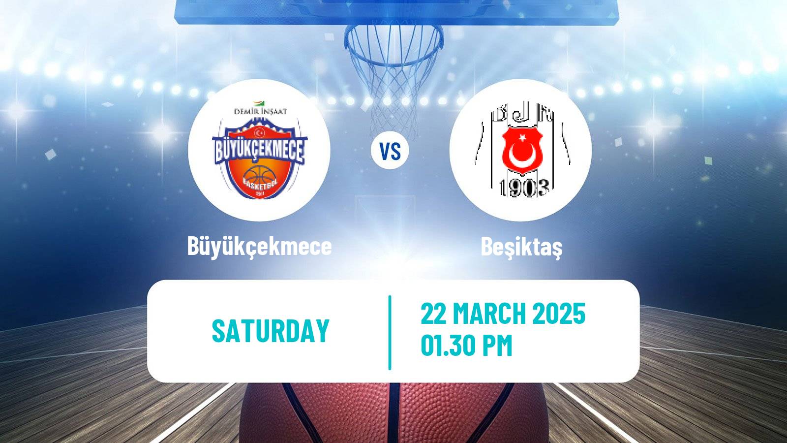 Basketball Turkish Basketball Super Ligi Büyükçekmece - Beşiktaş