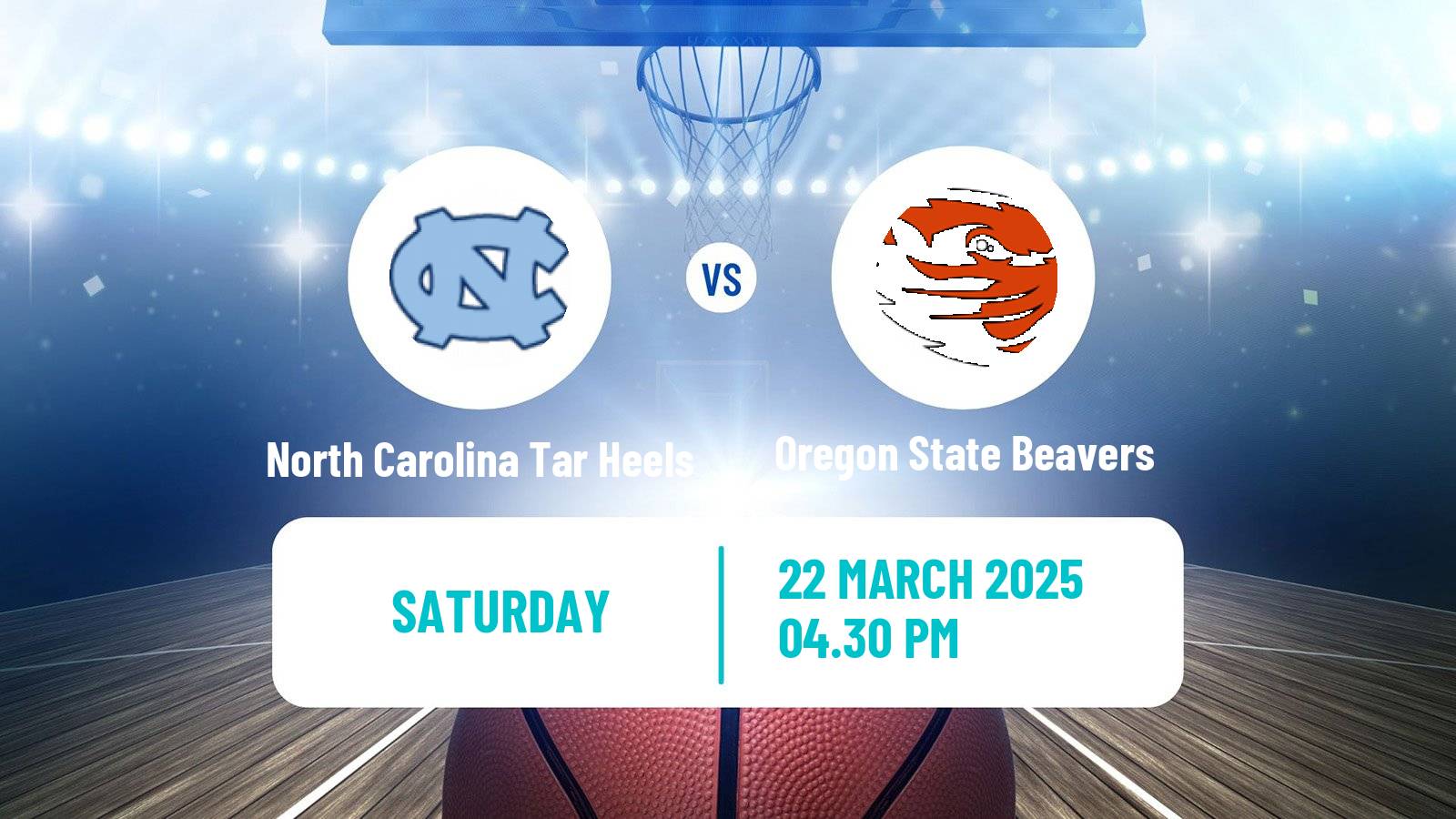 Basketball NCAA College Basketball Women North Carolina Tar Heels - Oregon State Beavers
