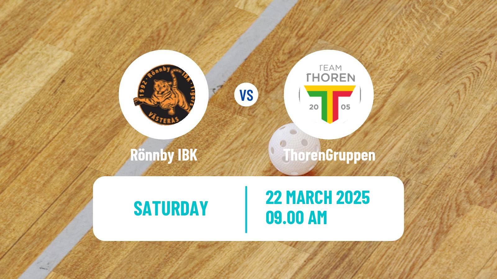 Floorball Swedish Superligan Floorball Women Rönnby IBK - ThorenGruppen