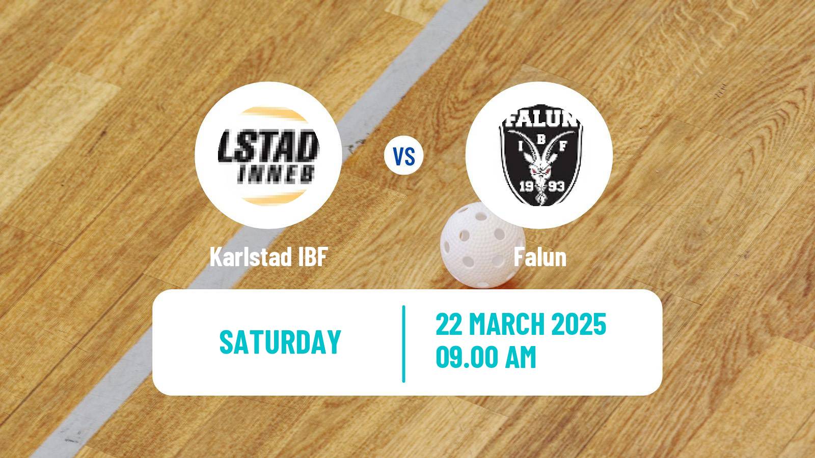 Floorball Swedish Superligan Floorball Women Karlstad IBF - Falun