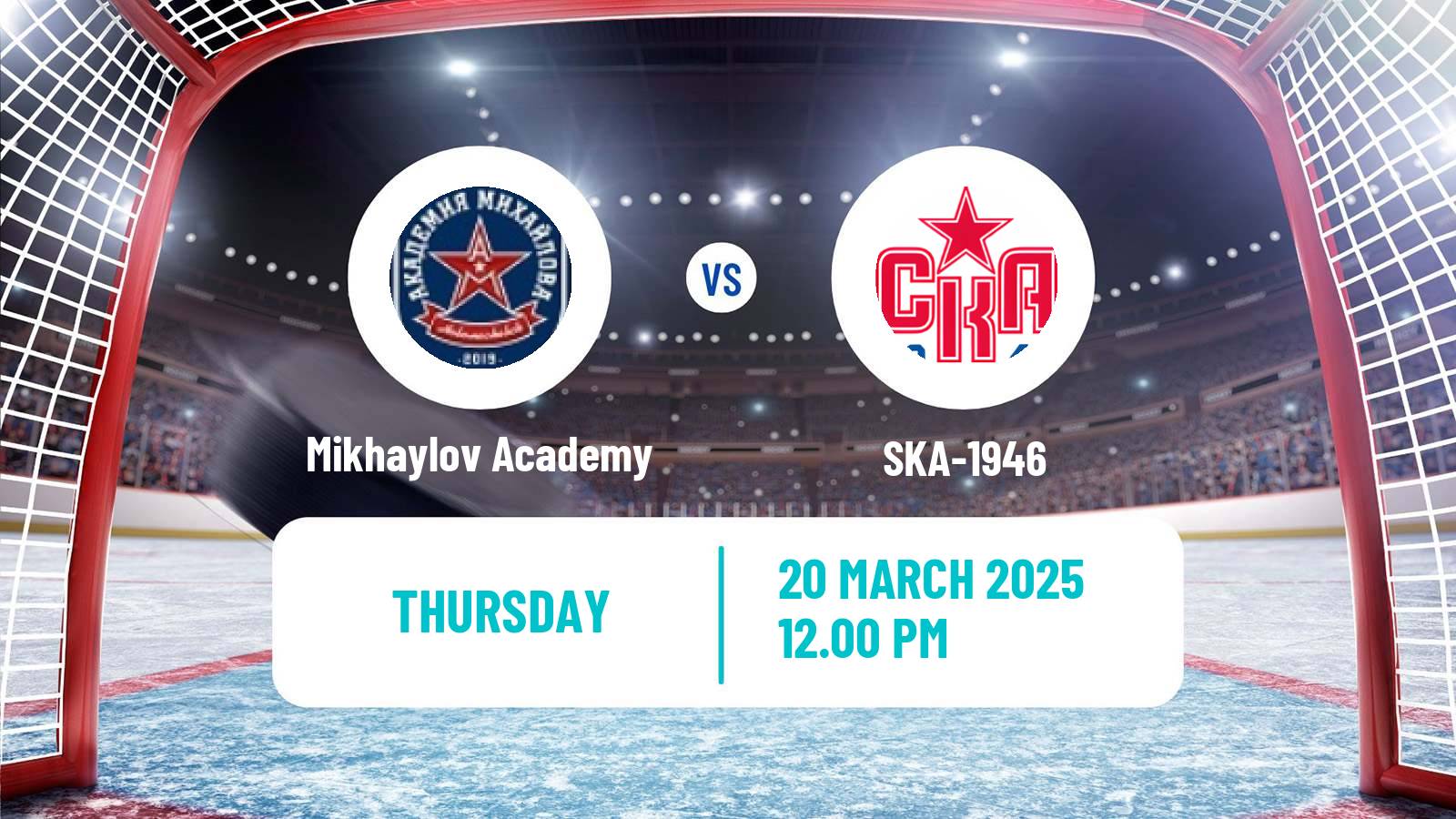 Hockey MHL Mikhaylov Academy - SKA-1946