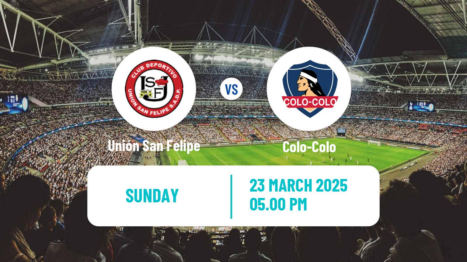 Soccer Chilean Cup Unión San Felipe - Colo-Colo