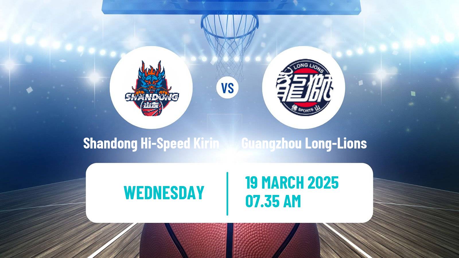Basketball CBA Shandong Hi-Speed Kirin - Guangzhou Long-Lions