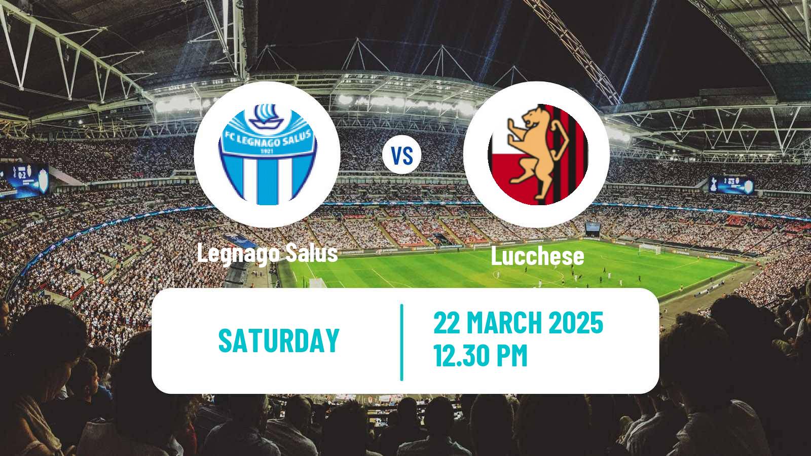 Soccer Italian Serie C Group B Legnago Salus - Lucchese