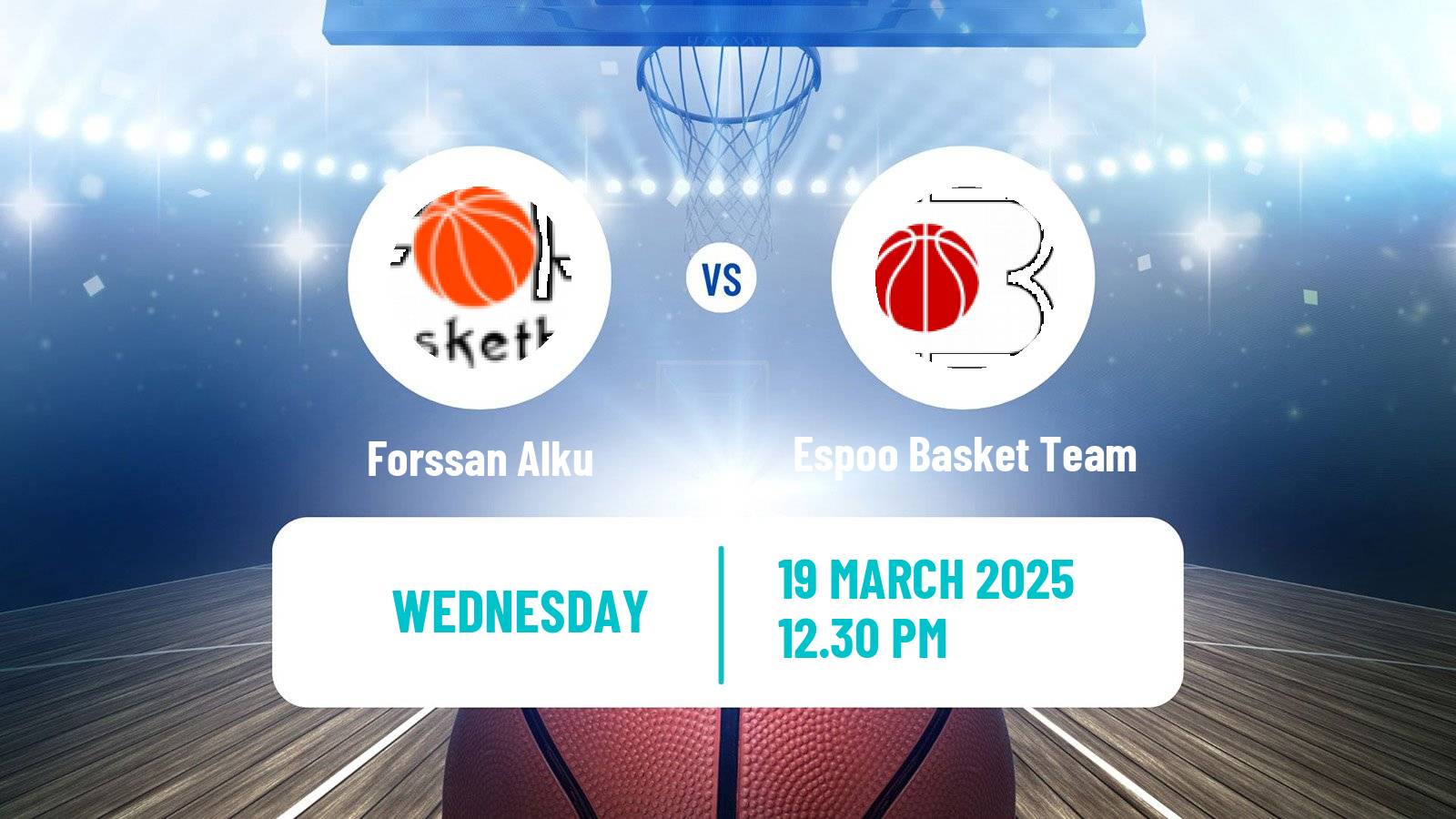 Basketball Finnish Korisliiga Women Forssan Alku - Espoo Basket Team