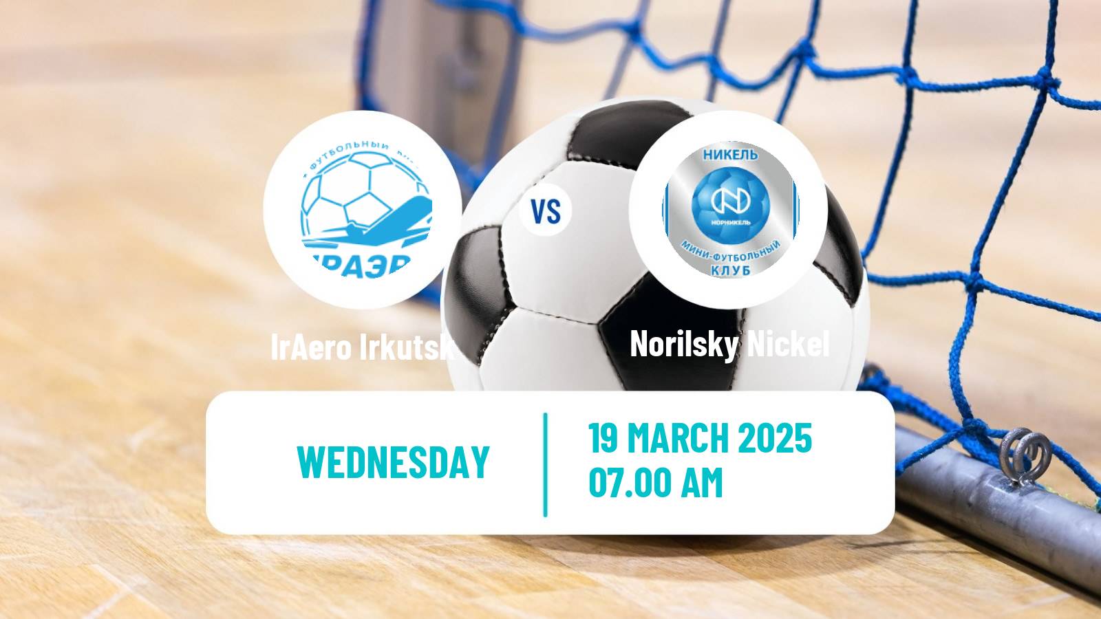 Futsal Russian Super Liga Futsal IrAero Irkutsk - Norilsky Nickel