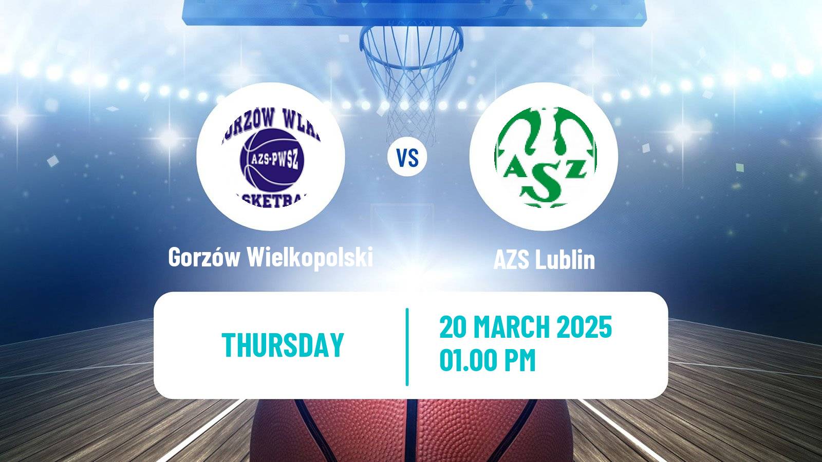Basketball Polish Ekstraklasa Basketball Women Gorzów Wielkopolski - AZS Lublin