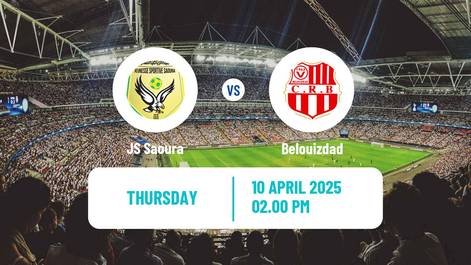Soccer Algerian Ligue 1 Saoura - Belouizdad
