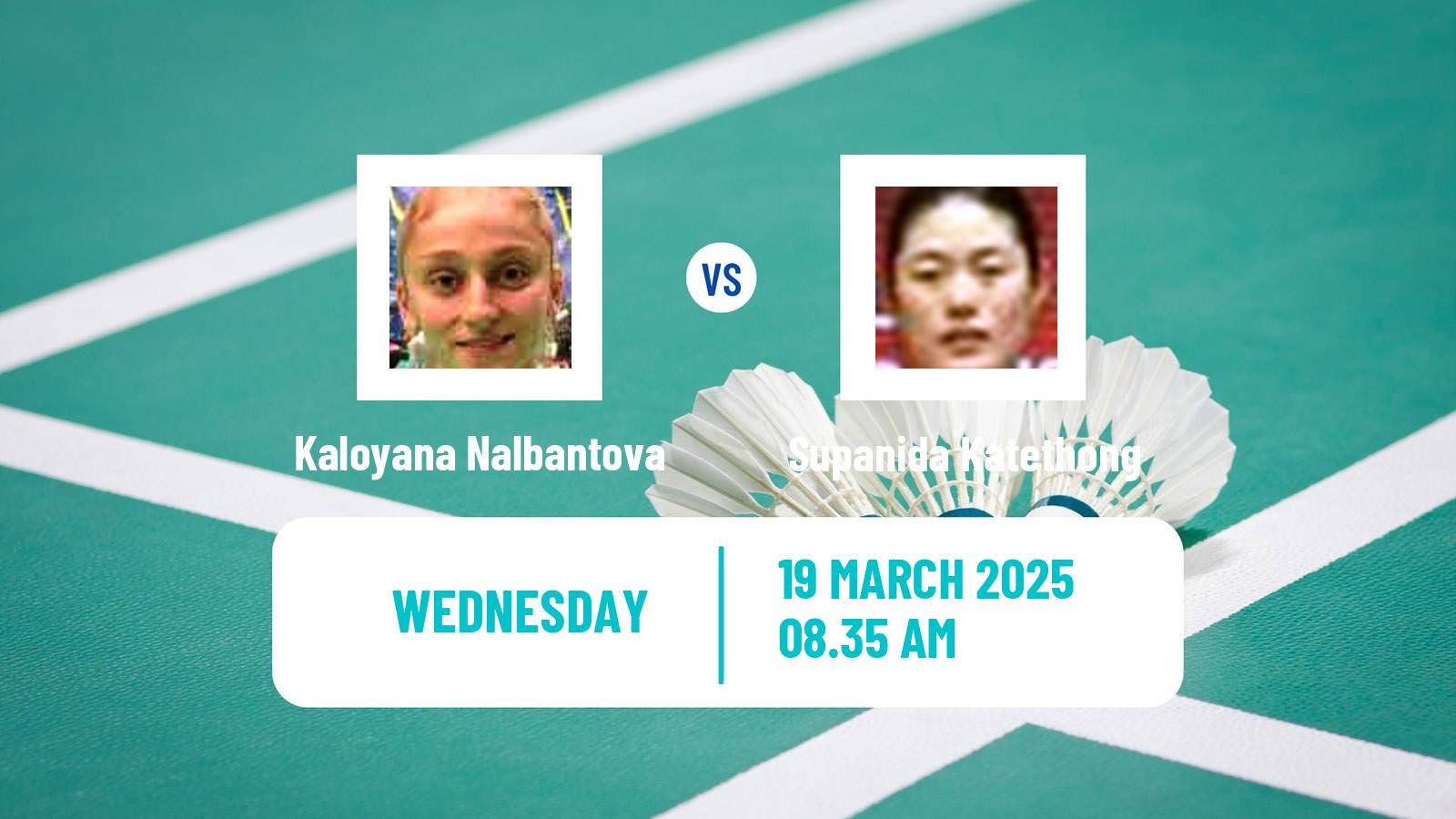 Badminton BWF World Tour Swiss Open Women Kaloyana Nalbantova - Supanida Katethong