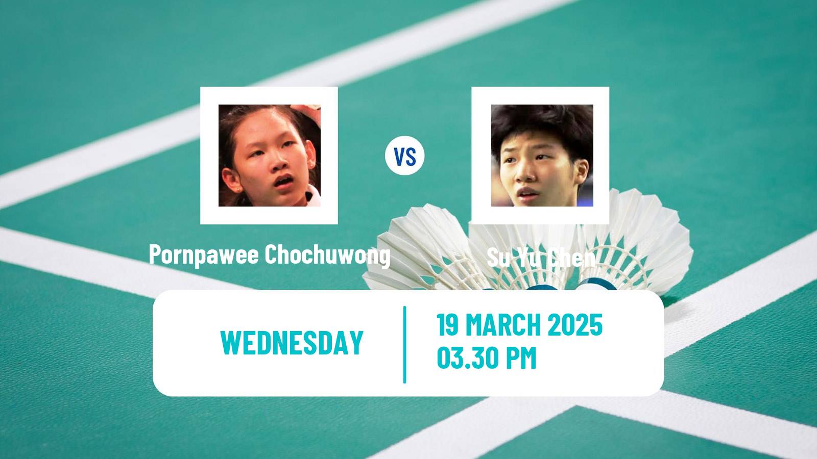 Badminton BWF World Tour Swiss Open Women Pornpawee Chochuwong - Su Yu Chen
