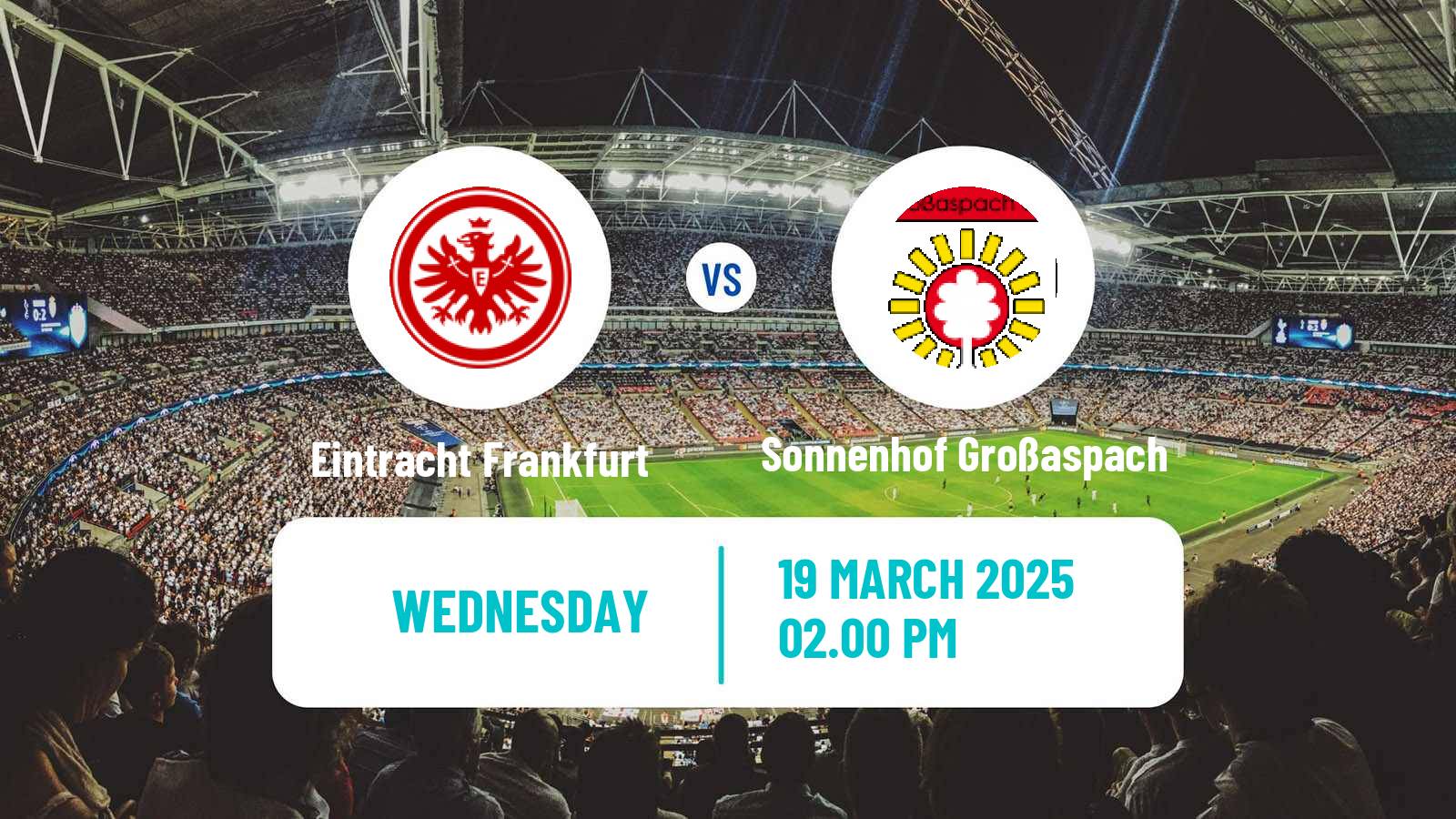 Soccer Club Friendly Eintracht Frankfurt - Sonnenhof Großaspach