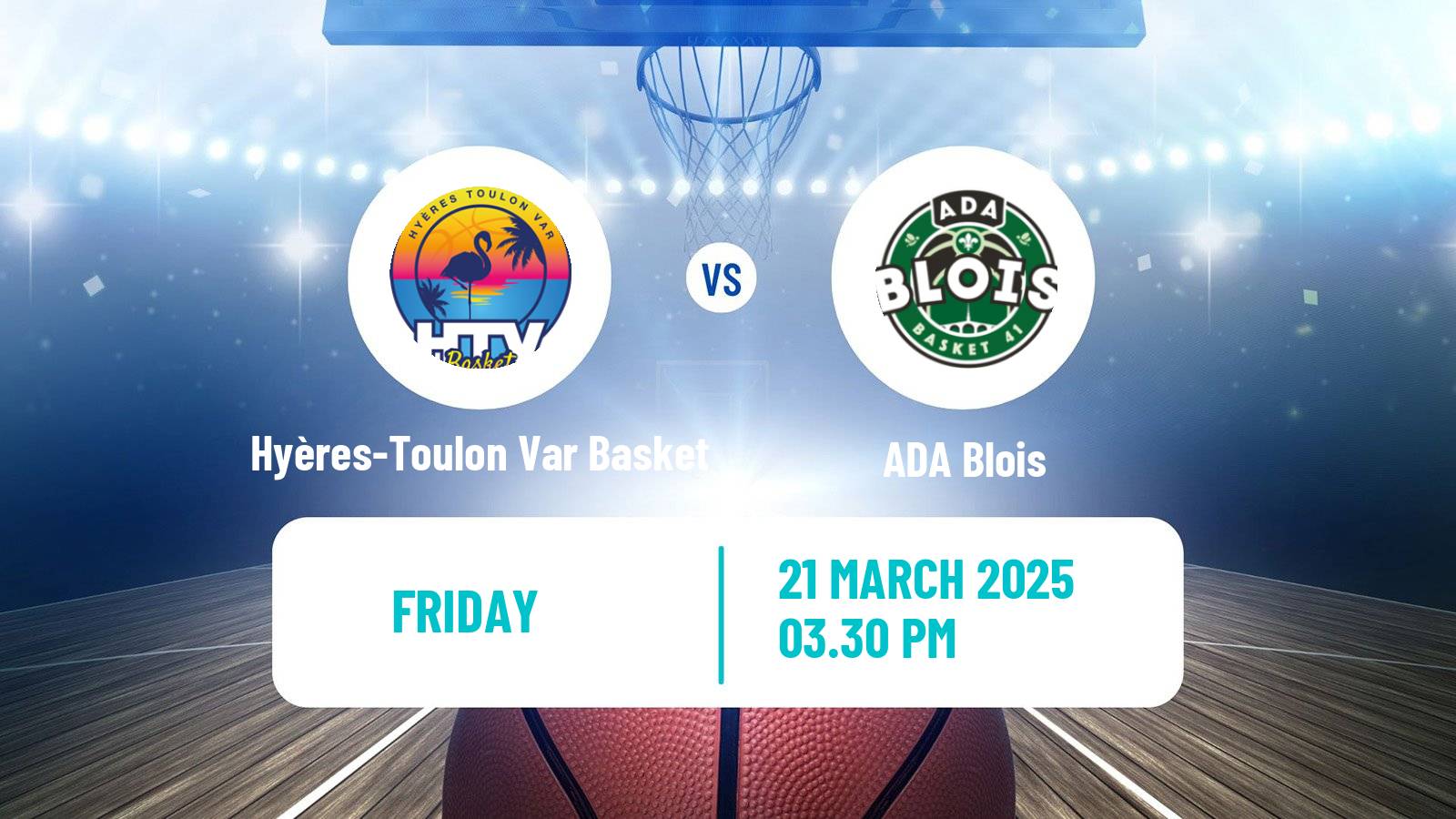 Basketball French LNB Pro B Hyères-Toulon Var Basket - ADA Blois