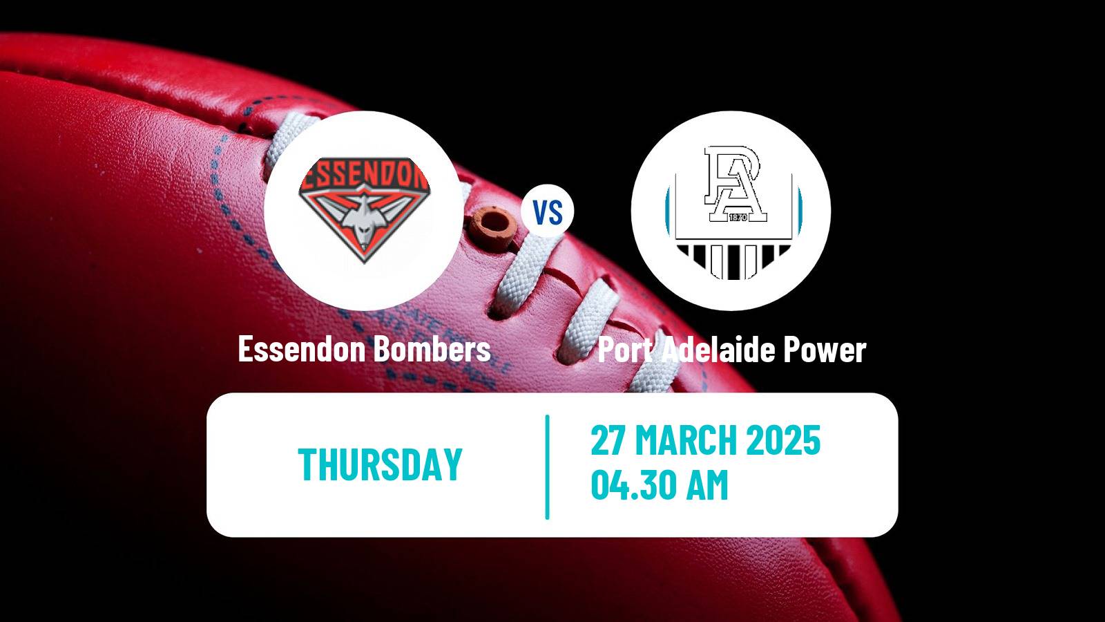 Aussie rules AFL Essendon Bombers - Port Adelaide Power
