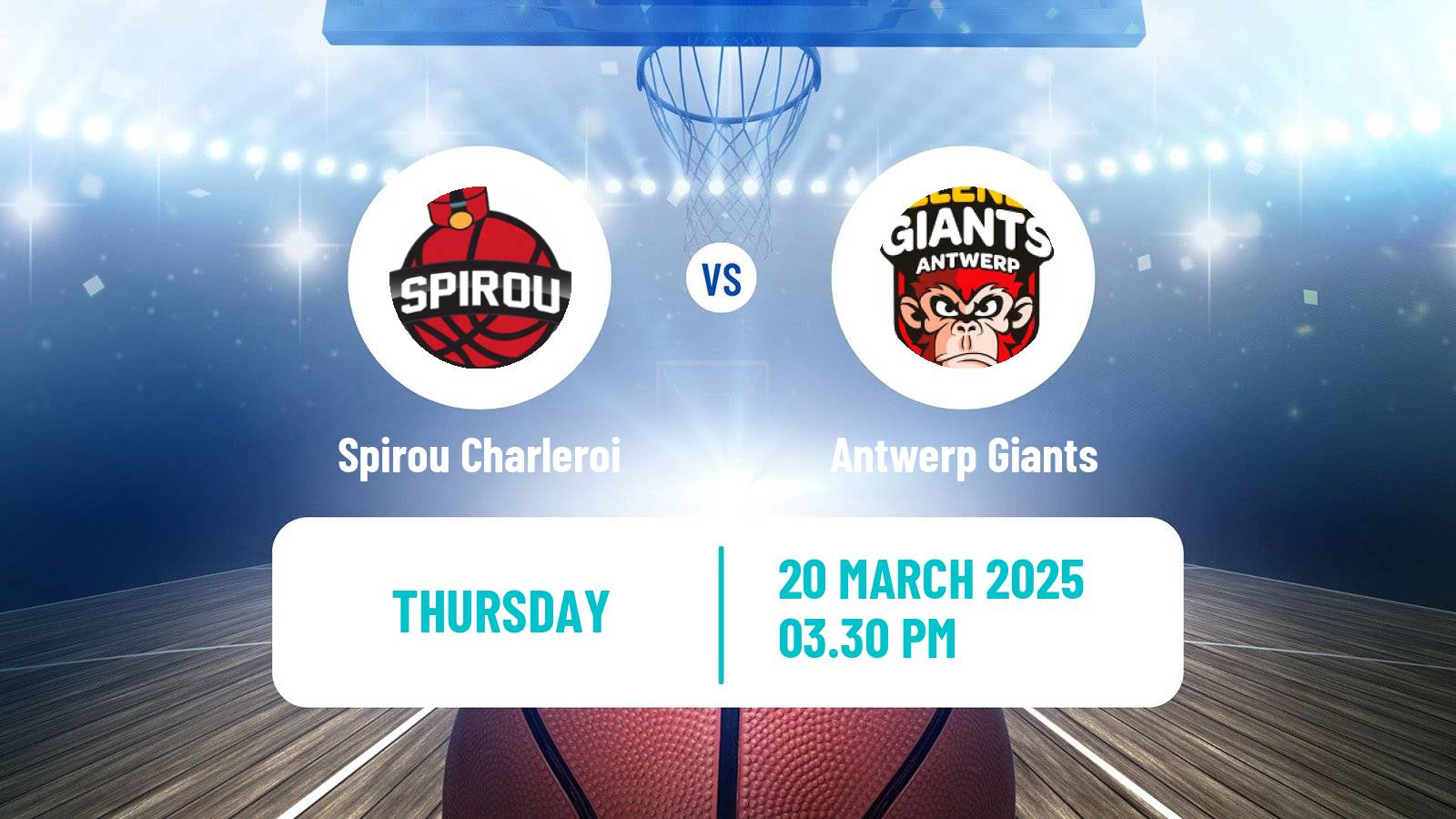 Basketball BNXT League Spirou Charleroi - Antwerp Giants