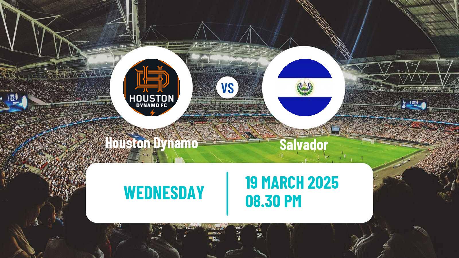 Soccer Friendly Houston Dynamo - Salvador