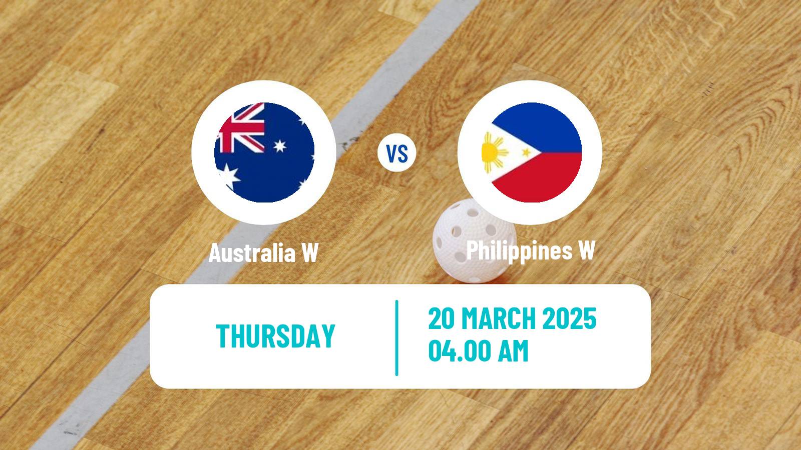 Floorball World Championship Floorball Women Australia W - Philippines W