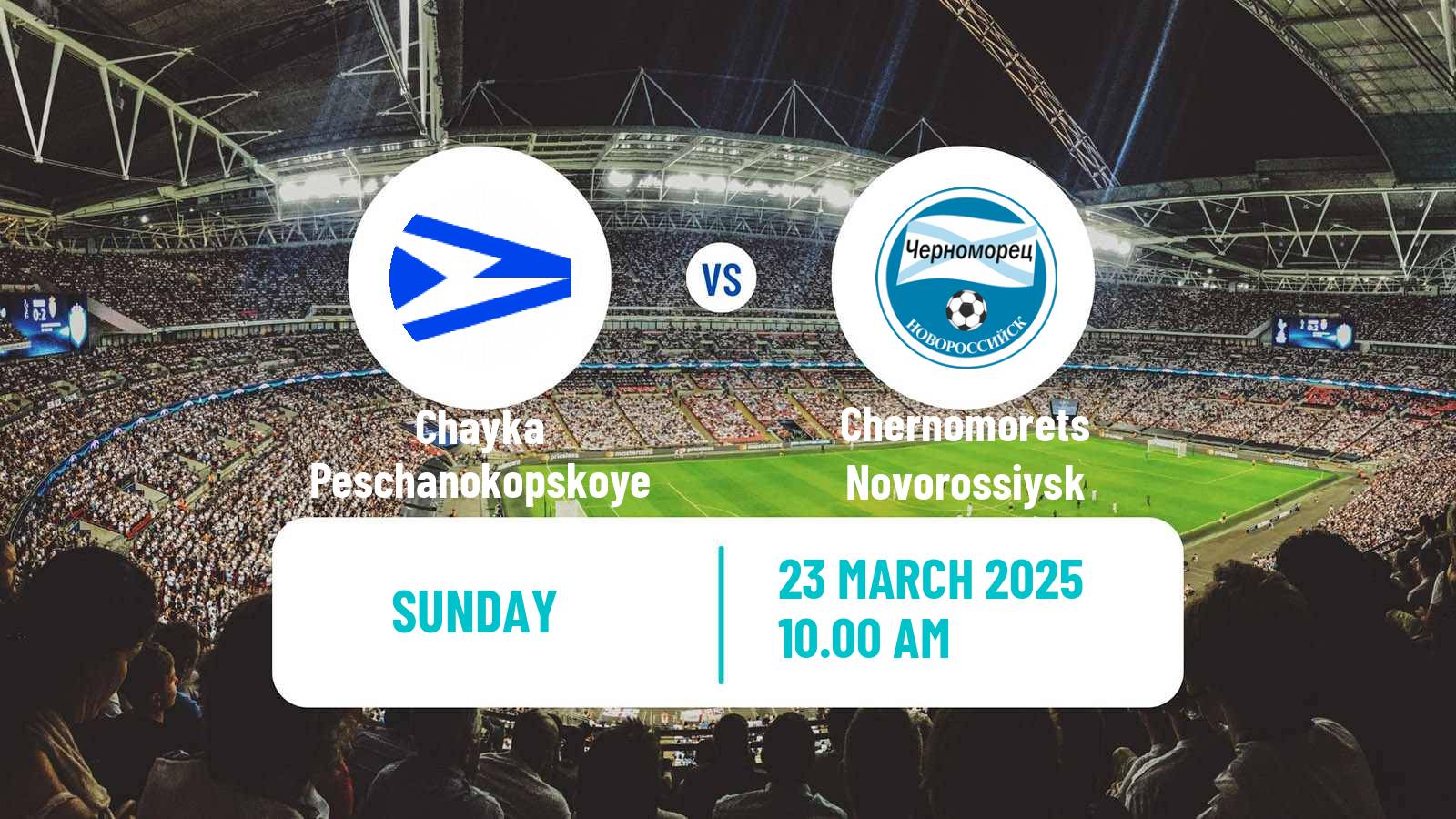 Soccer Russian FNL Chayka Peschanokopskoye - Chernomorets Novorossiysk