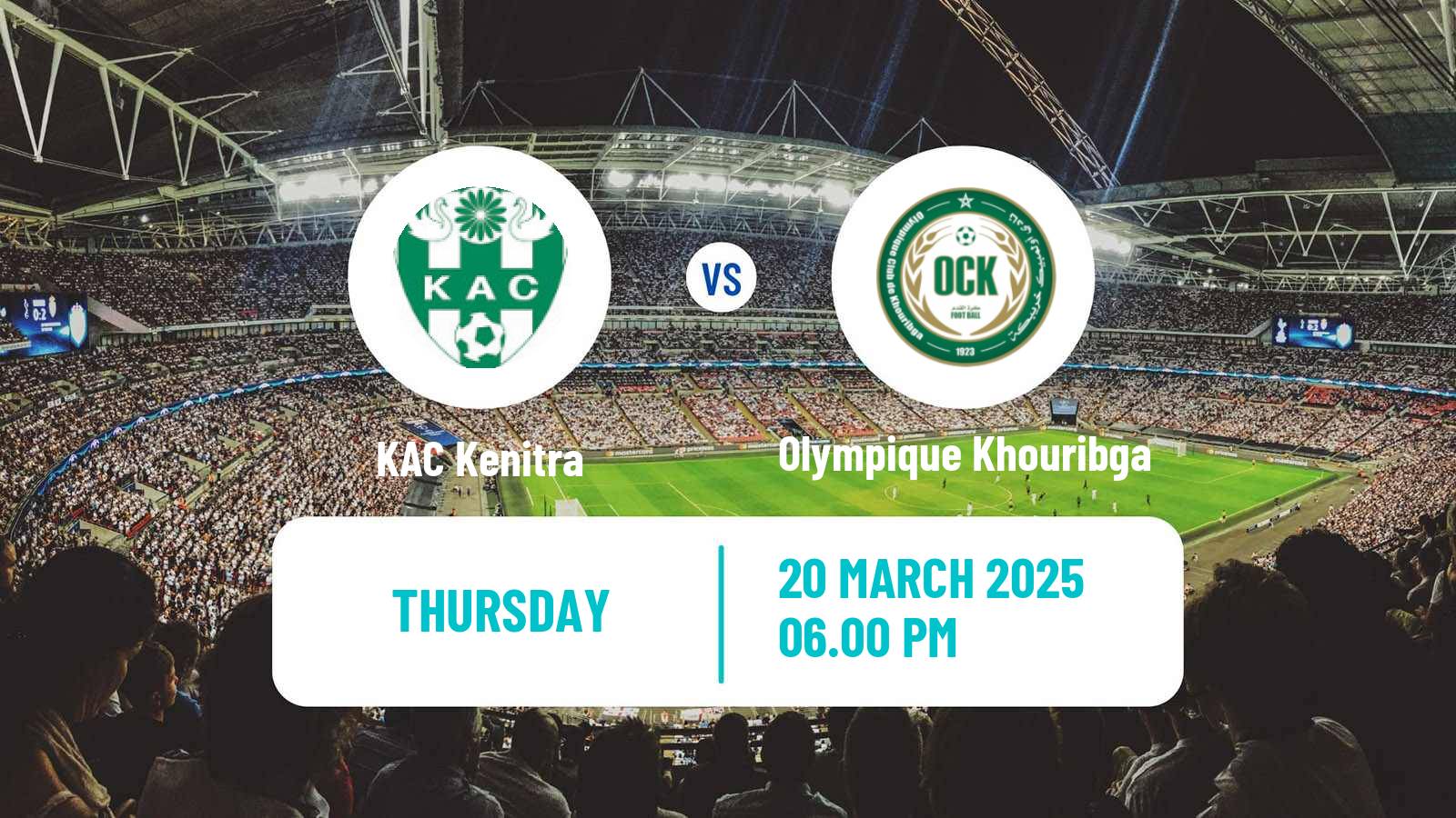 Football Moroccan Excellence Cup KAC Kenitra - Olympique Khouribga