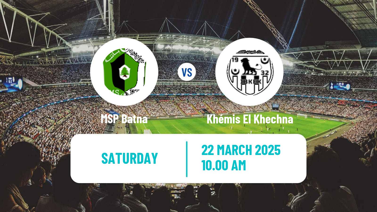 Soccer Algerian Ligue 2 MSP Batna - Khémis El Khechna