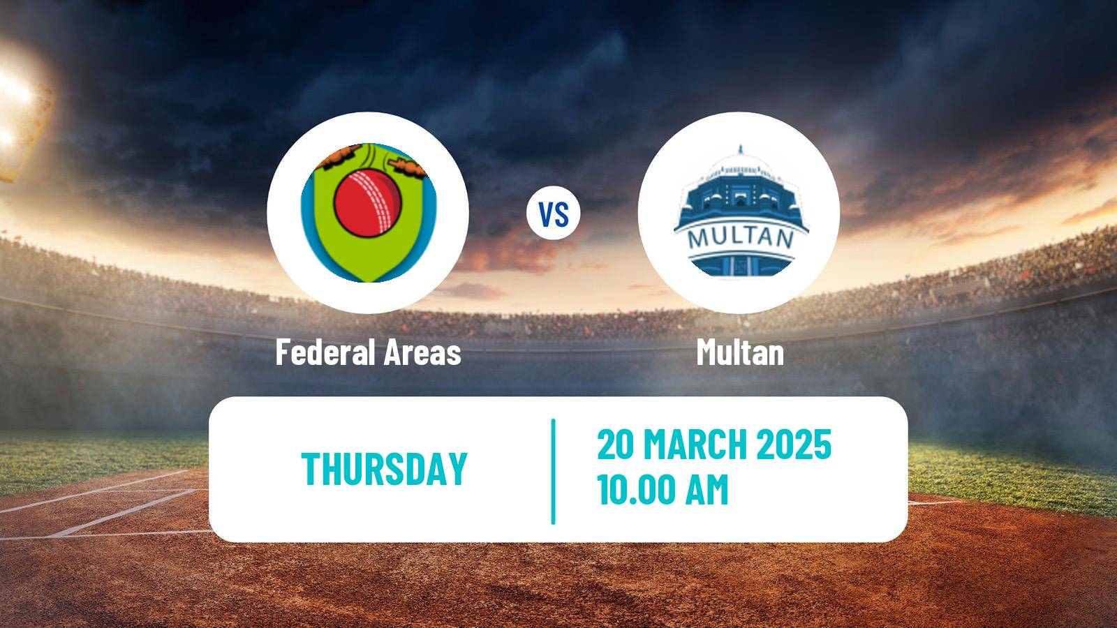 Cricket Pakistan T-20 Cup Federal Areas - Multan