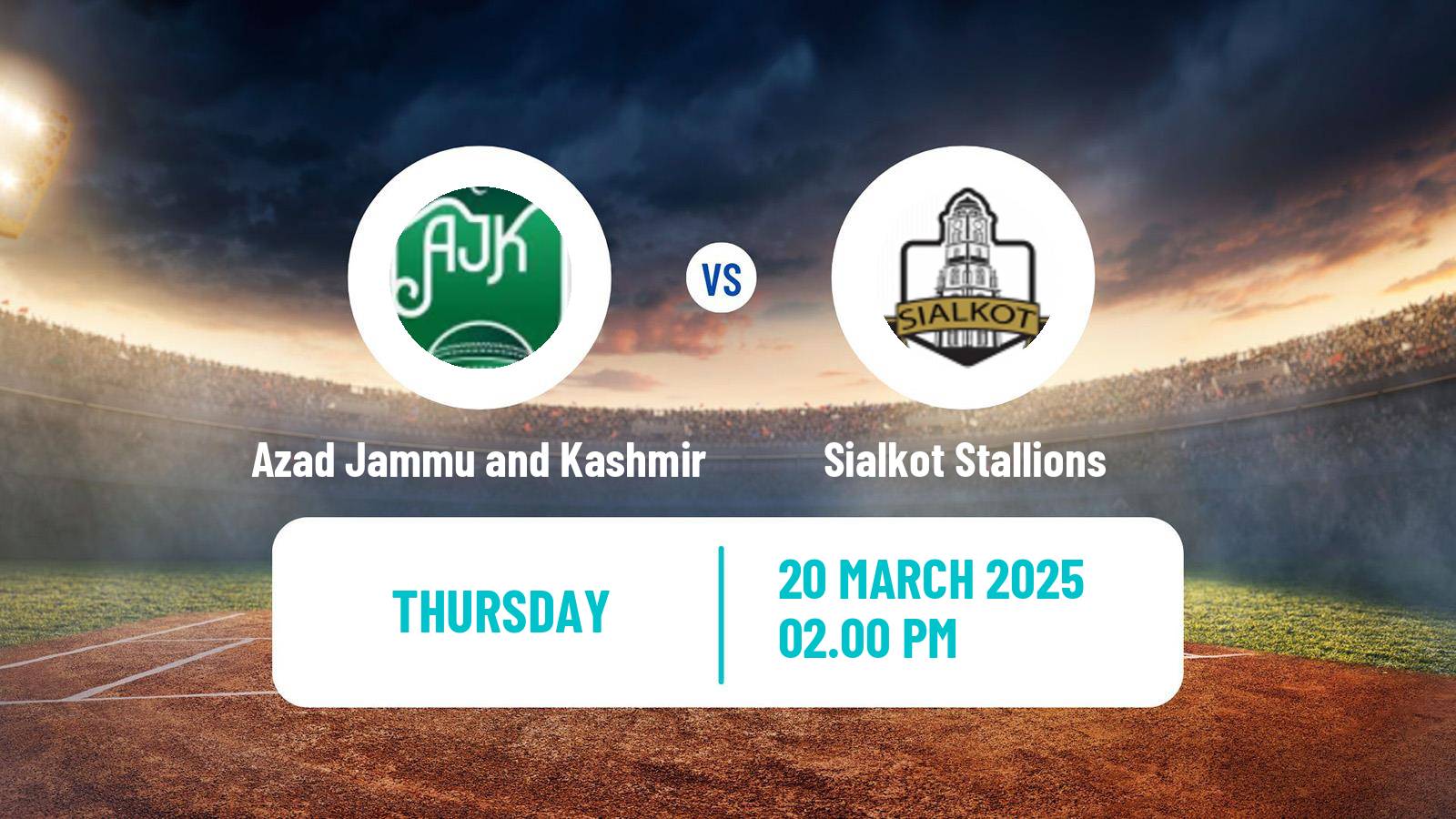 Cricket Pakistan T-20 Cup Azad Jammu and Kashmir - Sialkot Stallions