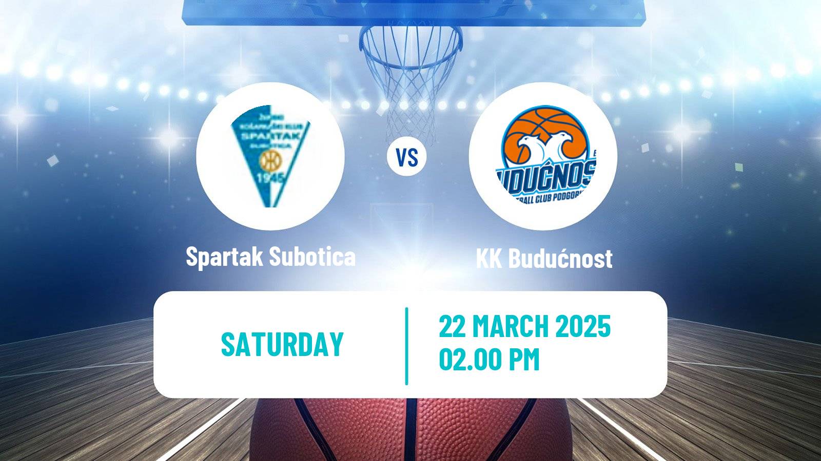 Basketball Adriatic League Spartak Subotica - KK Budućnost