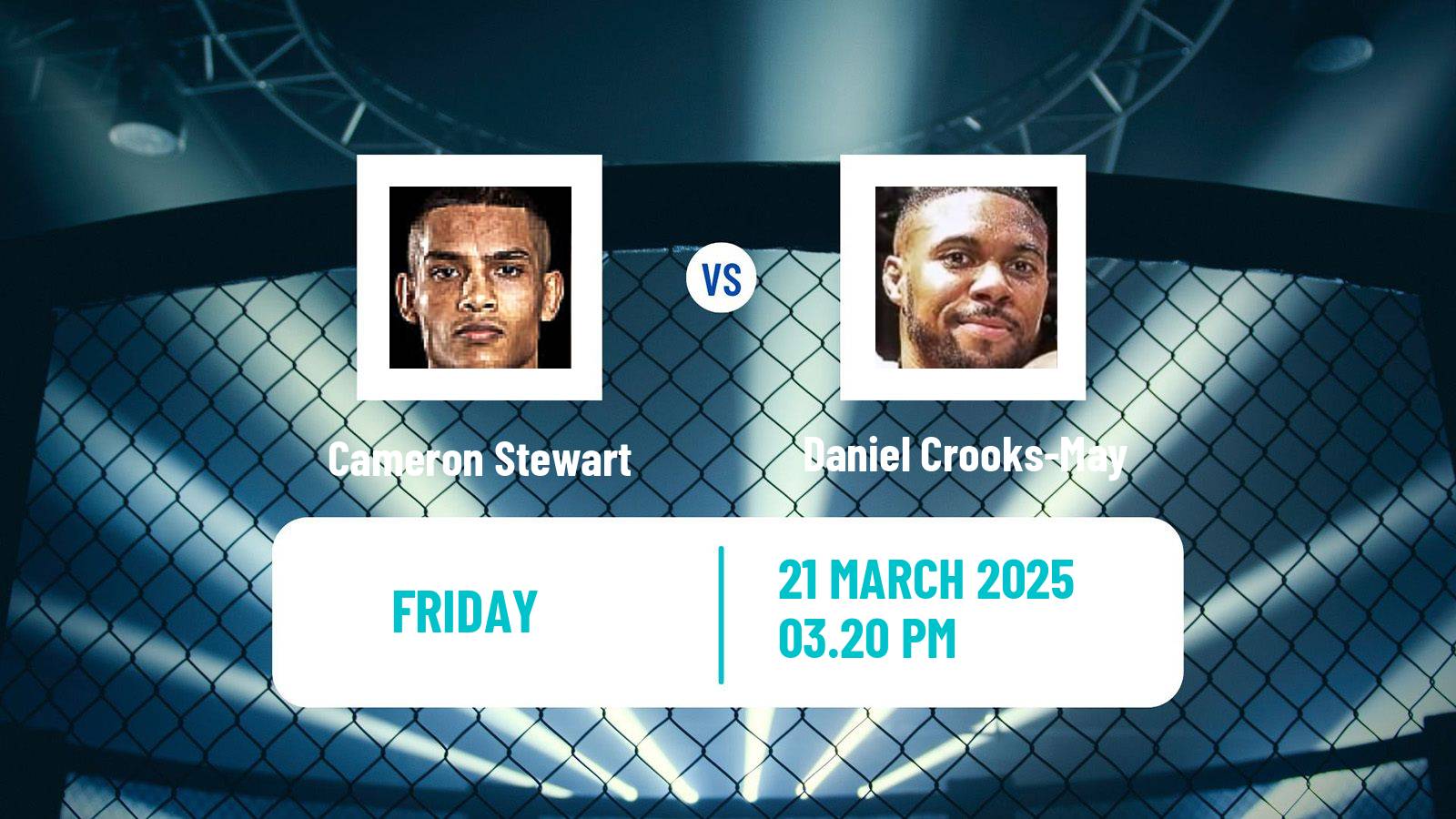 MMA Lightweight Cage Warriors Men Cameron Stewart - Daniel Crooks-May