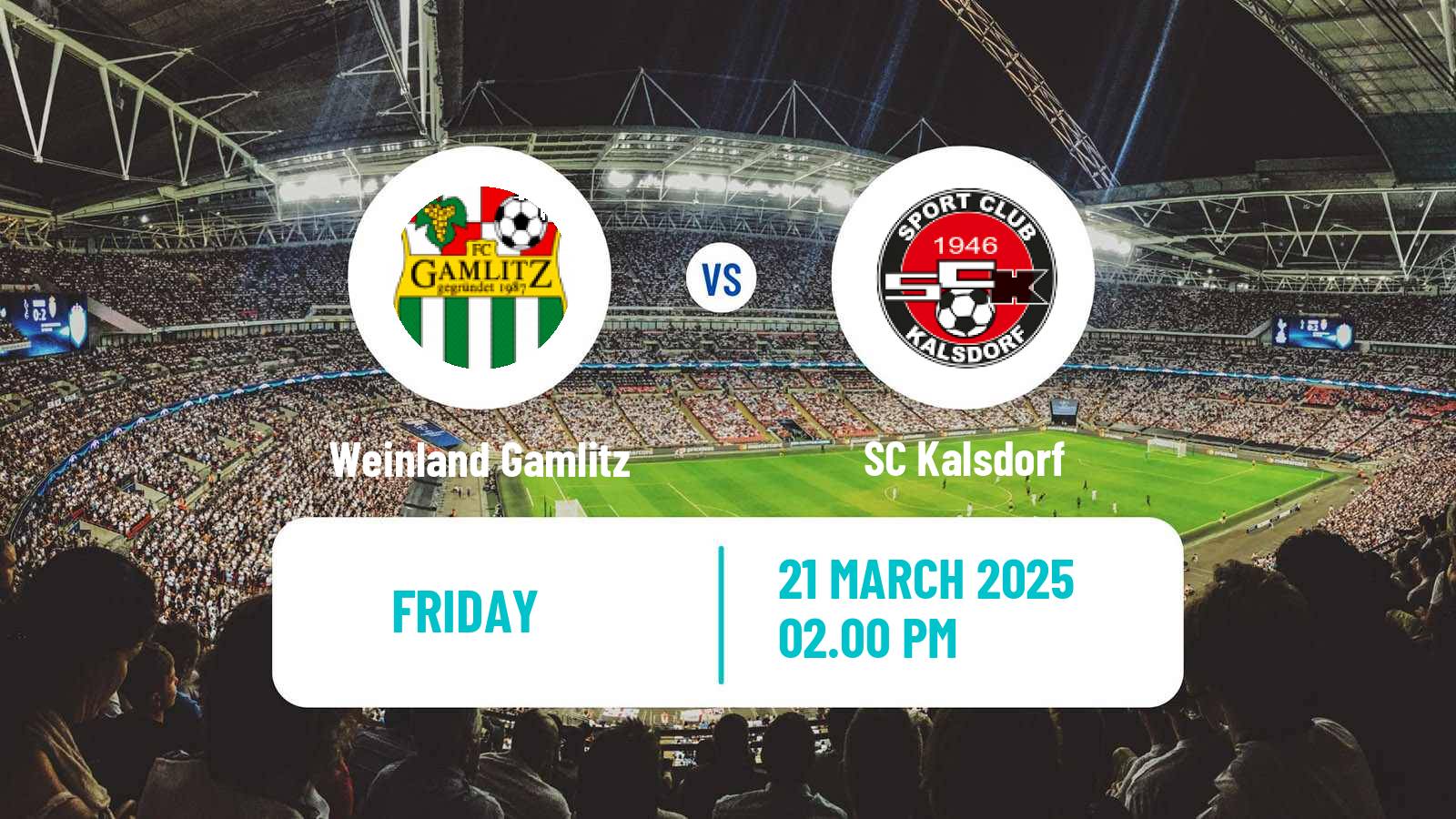 Football Austrian Landesliga Steiermark Weinland Gamlitz - Kalsdorf