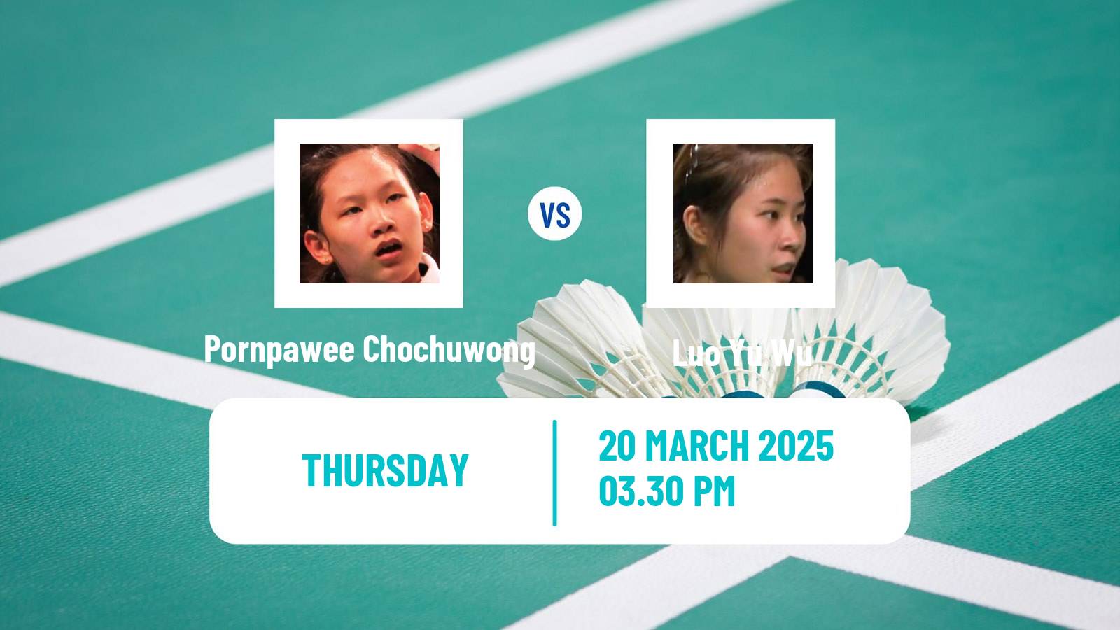 Badminton BWF World Tour Swiss Open Women Pornpawee Chochuwong - Luo Yu Wu