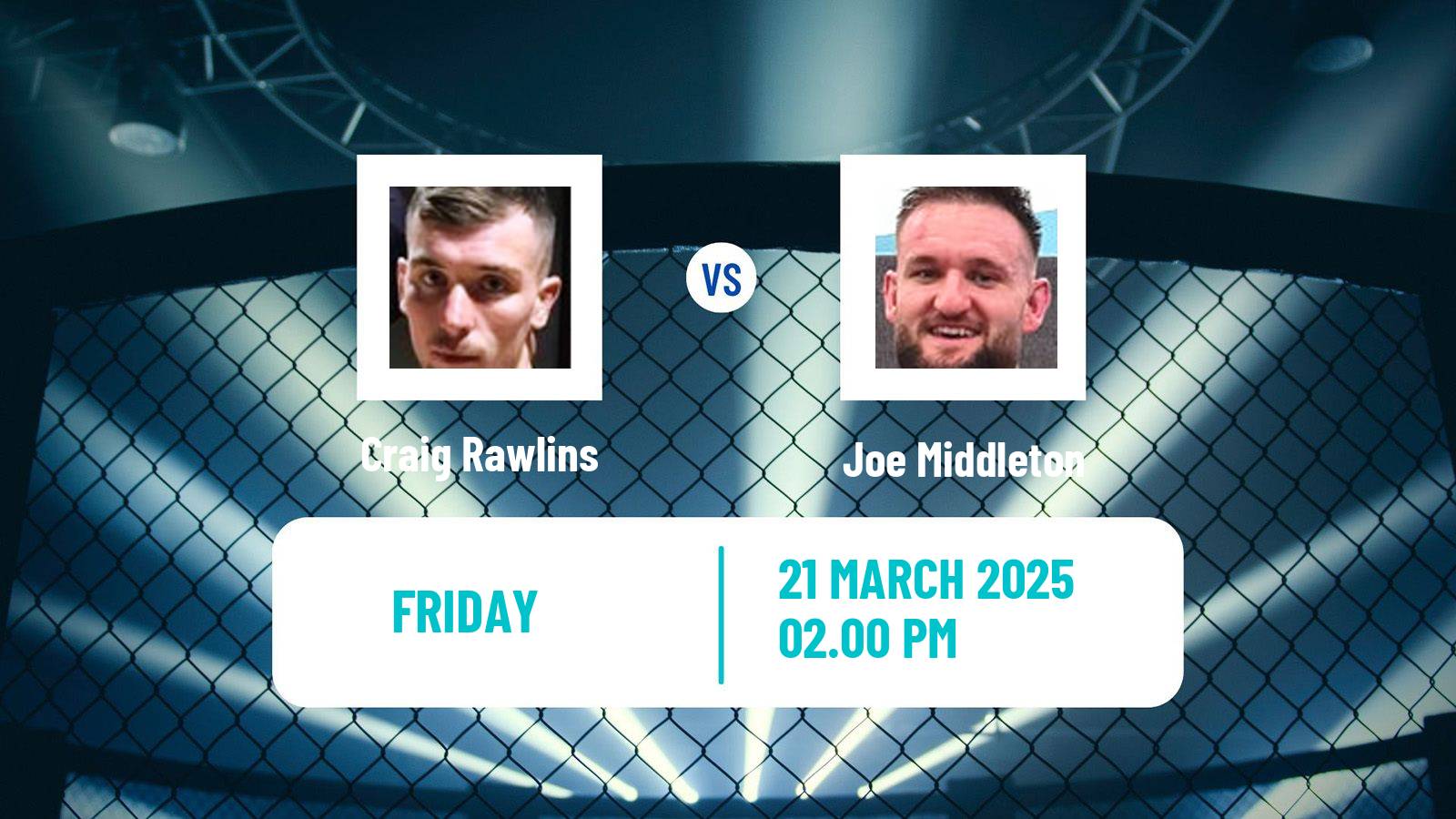 MMA Middleweight Cage Warriors Men Craig Rawlins - Joe Middleton