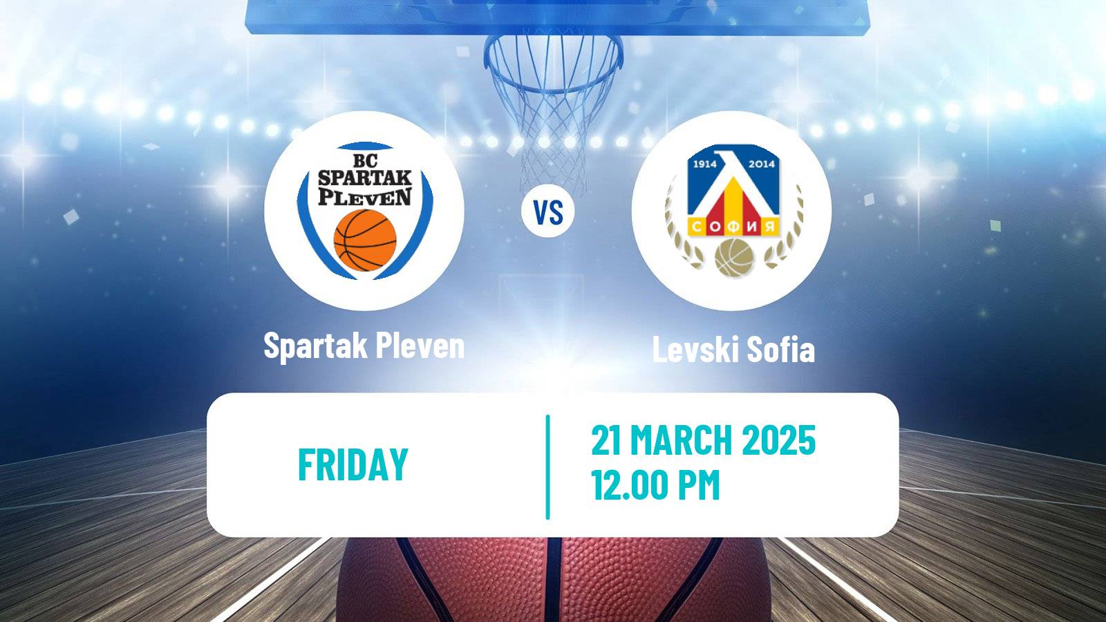 Basketball Bulgarian NBL Spartak Pleven - Levski Sofia