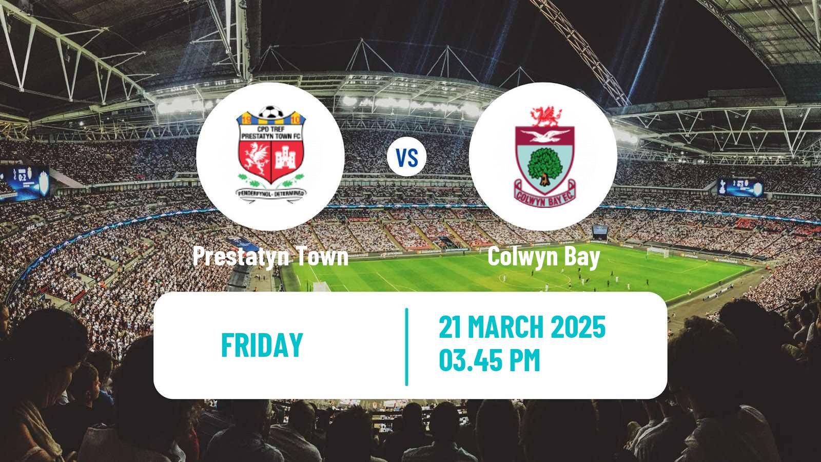 Soccer Welsh Cymru North Prestatyn Town - Colwyn Bay