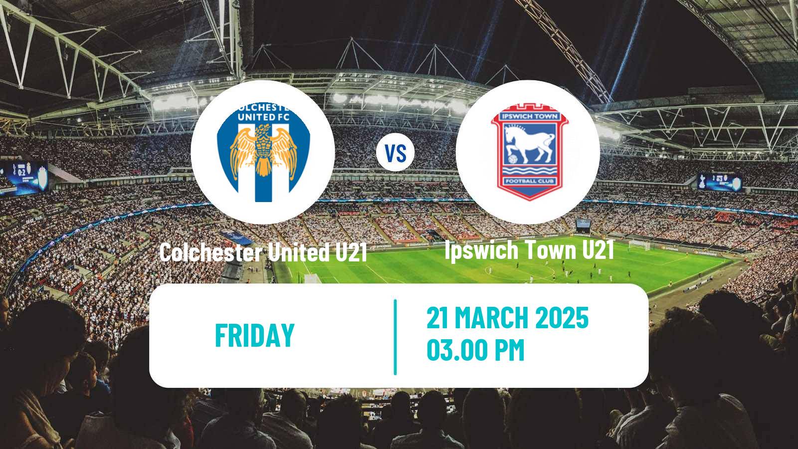 Soccer English Professional Development League Colchester United U21 - Ipswich Town U21