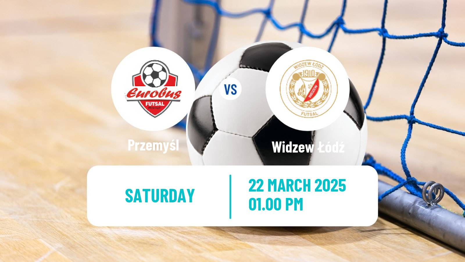 Futsal Polish Ekstraklasa Futsal Przemyśl - Widzew Łódź