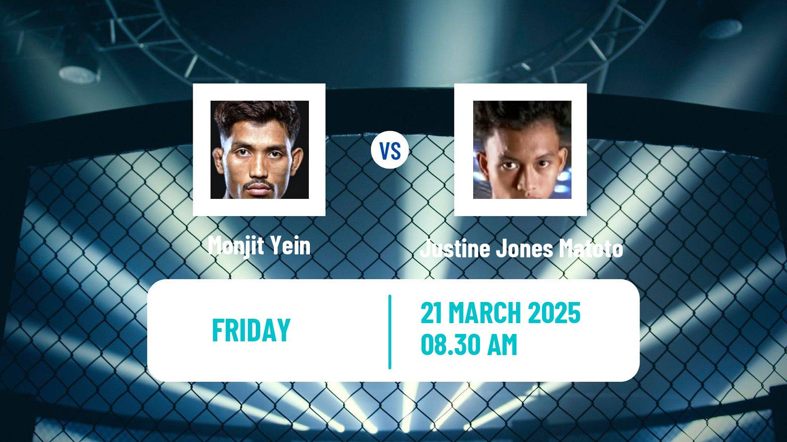 MMA Strawweight One Championship Men Monjit Yein - Justine Jones Matoto