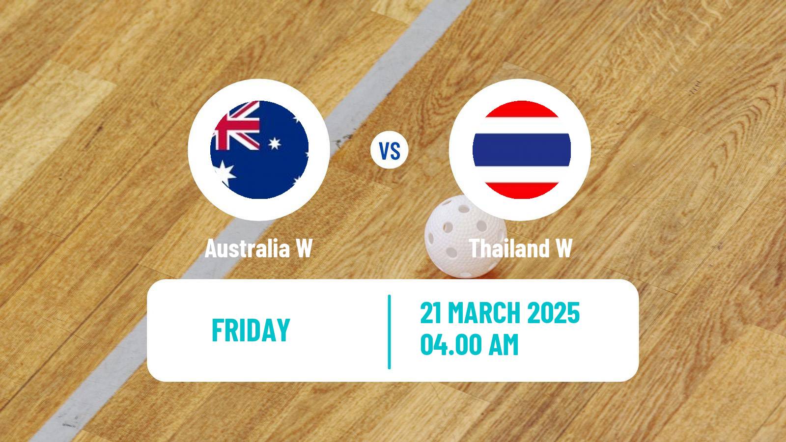 Floorball World Championship Floorball Women Australia W - Thailand W