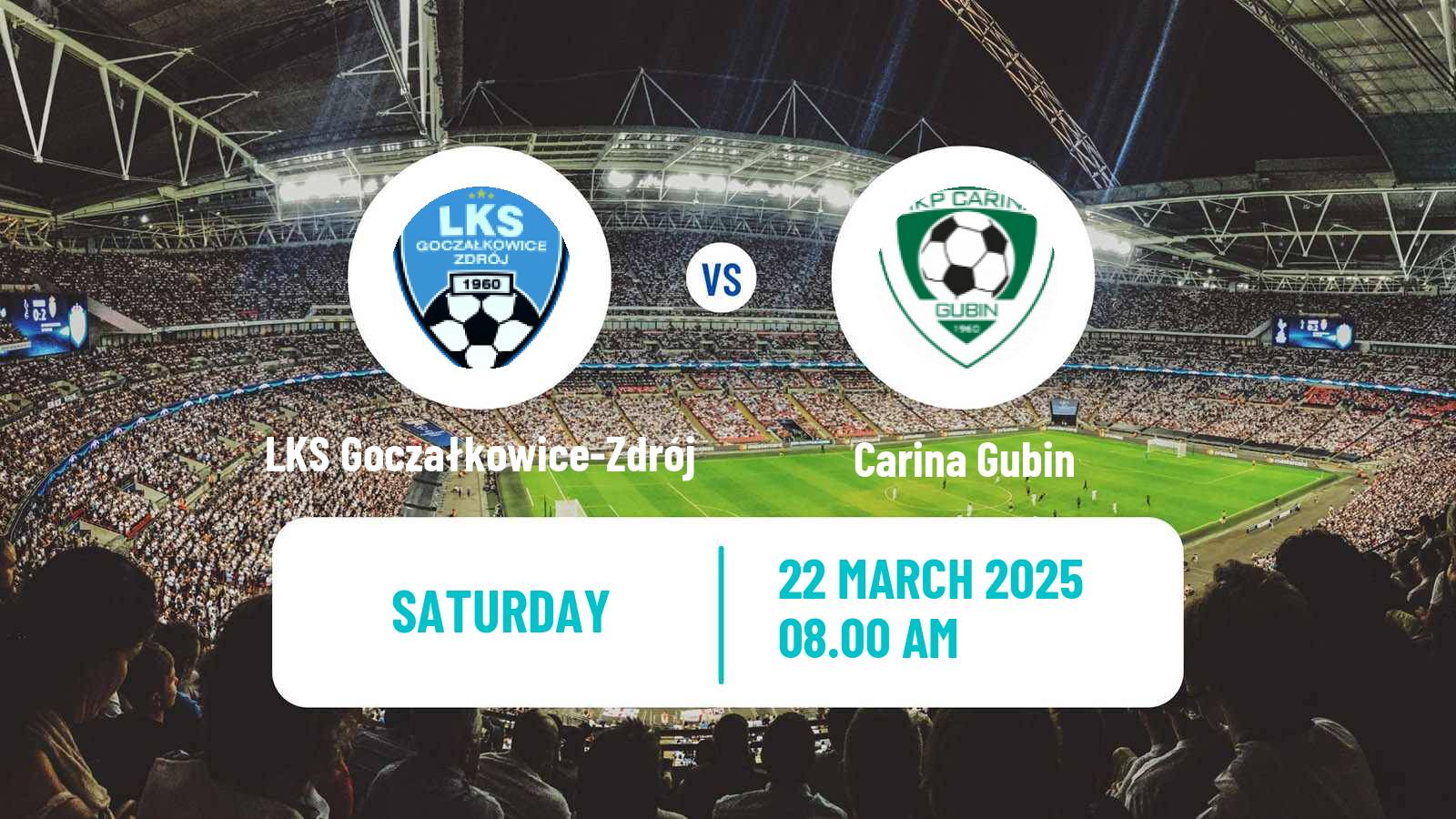 Football Polish Division 3 - Group III LKS Goczałkowice-Zdrój - Carina Gubin