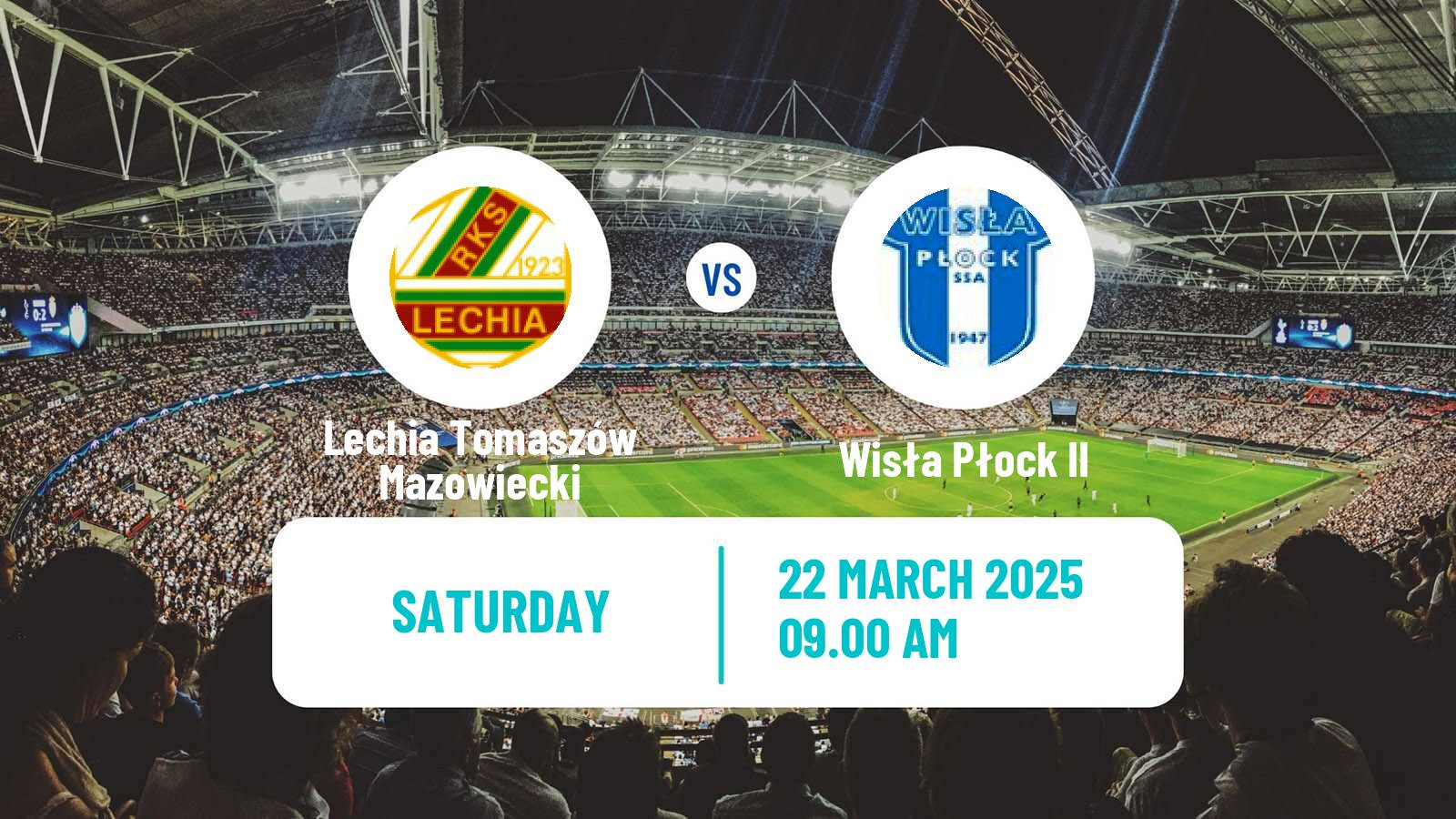 Soccer Polish Division 3 - Group I Lechia Tomaszów Mazowiecki - Wisła Płock II