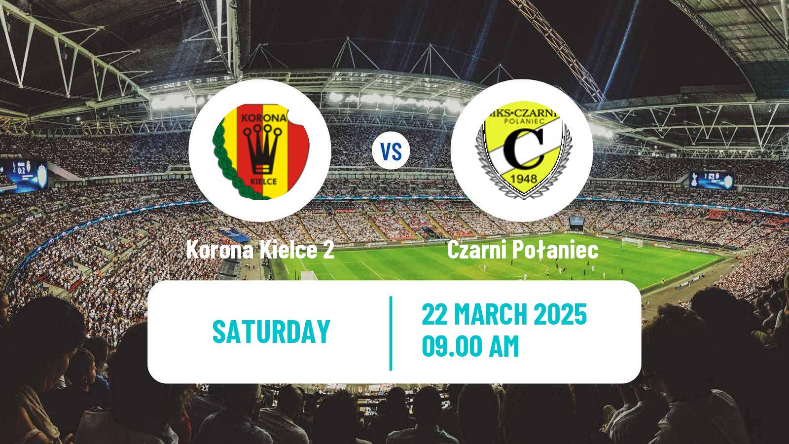 Soccer Polish Division 3 - Group IV Korona Kielce 2 - Czarni Połaniec