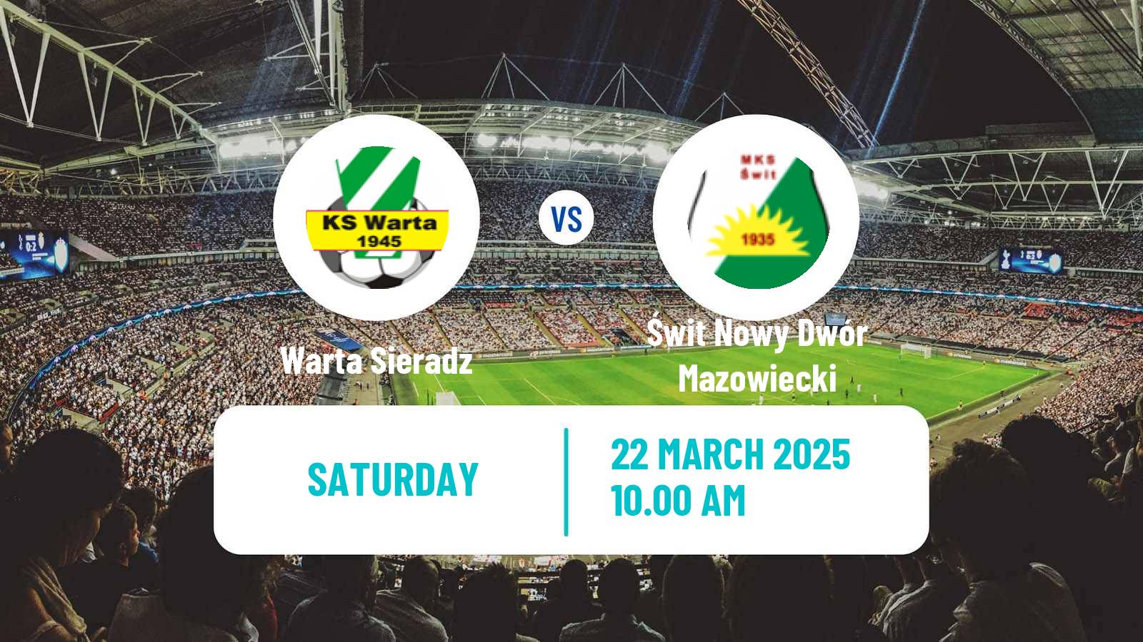 Soccer Polish Division 3 - Group I Warta Sieradz - Świt Nowy Dwór Mazowiecki